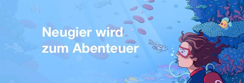 Neugier geht tiefer